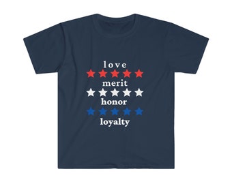 vetrans casual t, love merit honor loyalty, red white and blue, thank you for your service, kindness is a value, traditions