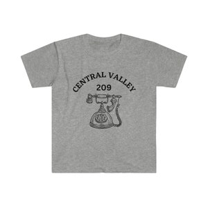 california central valley 209 area code antique phone rotary dial unit early 1900&#39;s telephone graphic valley punks Unisex Softstyle T-Shirt