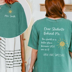 Custom Name Teacher Shirt, Dear Students Behind Me Teacher TShirt, Inspiration Shirt for Teacher, Personalized Teacher Name, Teacher Gift