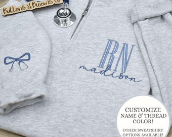 Nurse Quarter Zip Embroidered Jacket, Personalized Nurse Sweatshirt, Gift for School Nurse, Nursing Student Graduation Gift
