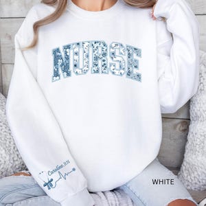 Custom Nurse Sweatshirt, Nursing Sweatshirt, Floral Nurse Crewneck, Nurse Sweater, RN Shirt, Nurse Graduation Gift, Nurse Appreciation Gift