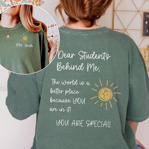 Custom Name Teacher Shirt, Dear Students Behind Me Teacher TShirt, Inspiration Shirt for Teacher, Personalized Teacher Name, Teacher Gift