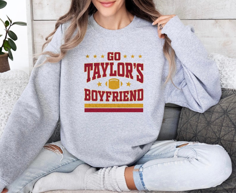 Go Taylors Boyfriend Shirt or Sweatshirt, Go Tays Boyfriend Etsy