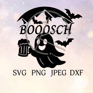 Op de afbeelding: Zwarte Halloween-afbeelding met een lachende geest die een bierpul vasthoudt. Het woord "BOOOSCH" staat boven de geest, met vleermuizen en een berg-silhouet. Afbeeldingsformaten: SVG, PNG, JPEG, DXF.