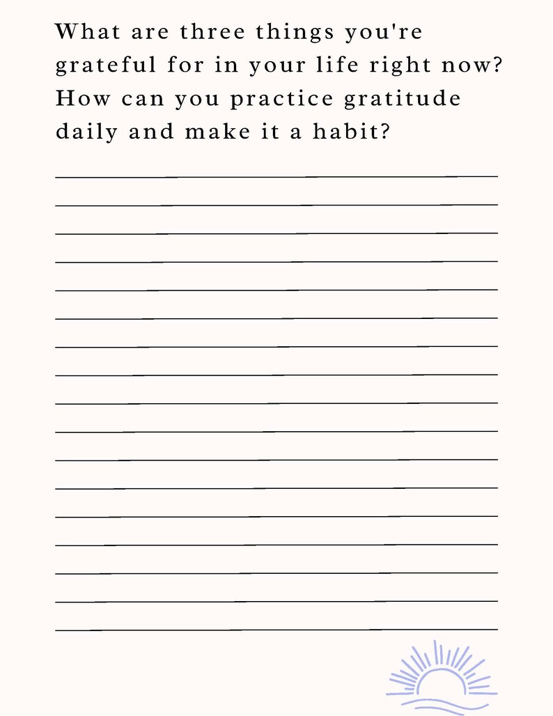 Puede incluir: Una hoja de trabajo imprimible con papel rayado y el texto "&iquest;Cu&aacute;les son tres cosas por las que est&aacute;s agradecido en tu vida ahora mismo? &iquest;C&oacute;mo puedes practicar la gratitud a diario y convertirla en un h&aacute;bito?" en la parte superior. Un sol estilizado con rayos y una ola se encuentra en la parte inferior de la p&aacute;gina.