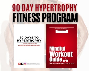 Op de afbeelding: Een advertentie voor een fitnessprogramma met de tekst "90 DAY HYPERTROPHY FITNESS PROGRAM". De afbeelding toont twee gidsen: "90 DAYS TO HYPERTROPHY" en "Mindful Workout Guide". De eerste gids is wit met zwarte tekst, de tweede is rood met witte tekst.