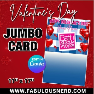 Bath & Body Works Valentine's Day Jumbo Card Template (Canva, 11x17, Digital File)
