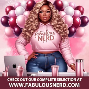 May include: A woman wearing a pink hoodie with the text "fabulous NERD" in gold glitter letters. She is standing in front of a laptop computer and a pink background with balloons.
