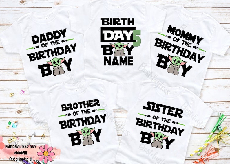 May include: Five white t-shirts with a black and green graphic of a baby Yoda character. The shirts have text that says "Daddy of the Birthday Boy", "Birth Day 5 Boy Name", "Mommy of the Birthday Boy", "Brother of the Birthday Boy", and "Sister of the Birthday Boy".