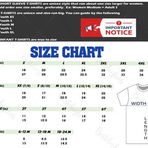 May include: Size chart for adult, youth, toddler, and infant t-shirts. The chart shows the width and length measurements in inches for each size. The chart also includes an illustration of a t-shirt with the width and length measurements labeled.