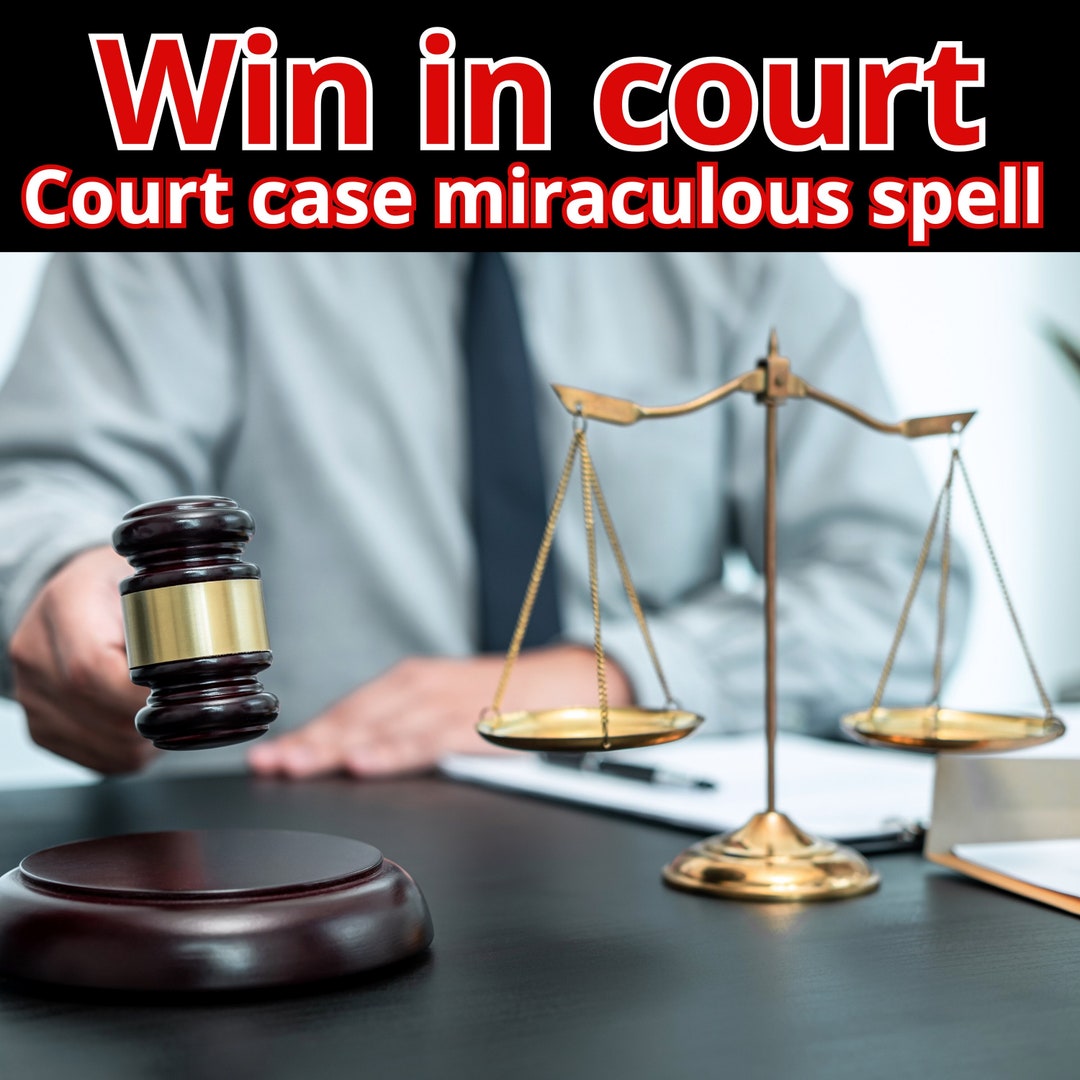 Court Case Spell/justice Spell/divorce Spell