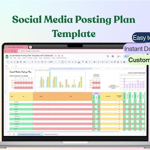 May include: A laptop screen shows a social media posting plan template. The spreadsheet features charts and tables, labelled "Social Media Posting Plan." Text on the screen includes "Easy to use," "Instant Download," and "Customizable."