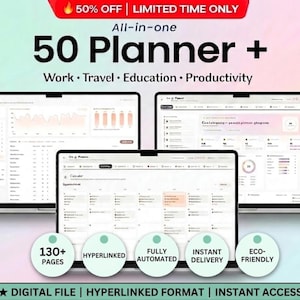 May include: Three laptop screens displaying a digital planner interface with charts, calendars, and task lists. Text includes All-in-one 50 Planner +, Work, Travel, Education, Productivity, 130+ Pages, Hyperlinked, Fully Automated, Instant Delivery, and Eco-Friendly.