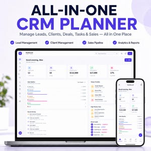May include: A digital CRM planner displayed on a laptop and smartphone screen. The interface features a dashboard with sections for lead management, client management, sales pipeline, and analytics. Text includes ALL-IN-ONE CRM PLANNER.