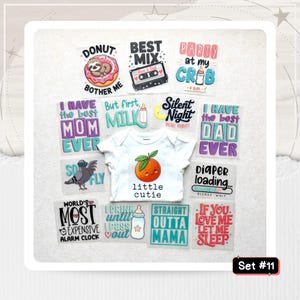 May include: A white baby bodysuit featuring a smiling orange graphic and the text 'little cutie', surrounded by twelve rectangular iron-on transfers with various colorful illustrations and phrases including 'Donut Bother Me', 'Best Mix', and 'Diaper loading'.