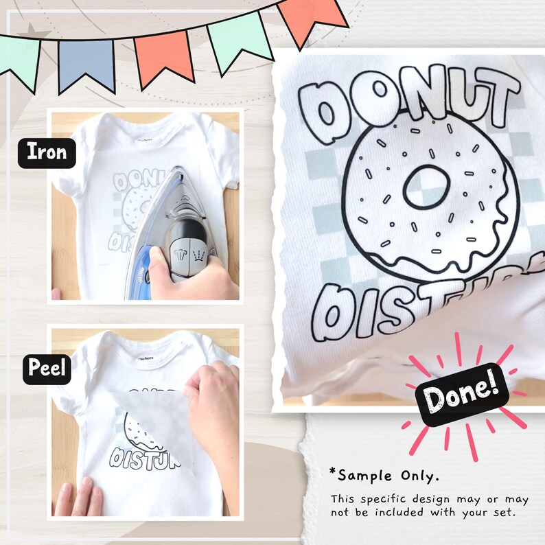 Pu&ograve; includere: Body bianco per neonati con grafica a forma di ciambella con contorno nero e le parole "DONUT DISTURB". L'immagine mostra il processo di stiratura: stirare, staccare e il prodotto finito. Banner decorativo sullo sfondo.
