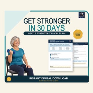 Puede incluir: Una guía de fitness digital titulada GET STRONGER IN 30 DAYS GENTLE STRENGTH FOR ADULTS 60+ que muestra a una persona sentada en una silla levantando una mancuerna azul. El documento incluye un sistema de 9 páginas con rutinas de ejercicio.