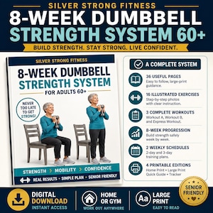 May include: A digital fitness guide titled 8-Week Dumbbell Strength System for Adults 60+ featuring illustrations of a person exercising with dumbbells. The guide includes 36 pages, 16 exercises, 3 workouts, 8-week progression, and 2 weekly schedules.