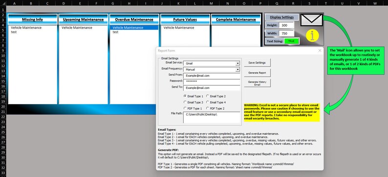 May include: A computer screen showing a spreadsheet with a pop-up window titled "Report Forms". The window has fields for email settings, including email service, frequency, send from, password, and send to. The window also has a section for email types and a warning about storing email passwords in Excel. The spreadsheet has columns for "Missing Info", "Upcoming Maintenance", "Overdue Maintenance", "Future Values", and "Complete Maintenance".