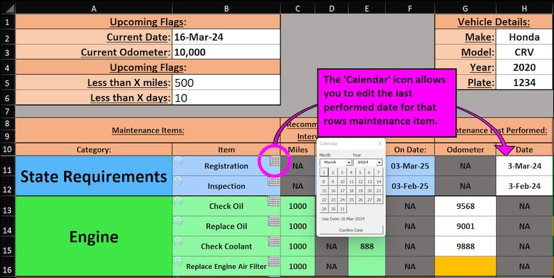 May include: A spreadsheet with a calendar icon, showing upcoming maintenance flags for a Honda CRV. The spreadsheet includes categories for state requirements and engine maintenance, with items like registration, inspection, check oil, and replace oil. The spreadsheet also includes columns for miles, on date, odometer, and date.