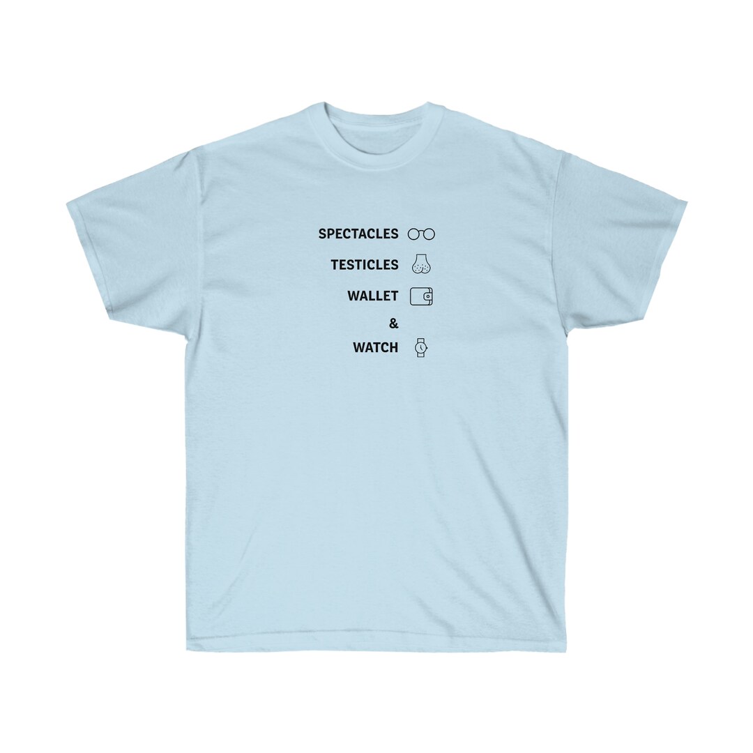 Specticles, Testicles, Wallet and Watch Tee Etsy