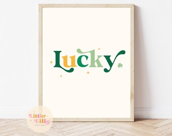 St. Patricks Day Print, St. Patricks Day Printable, St. Patricks Day Printable Wall Art, Lucky Print, Lucky Printable, St. Patricks Day Sign