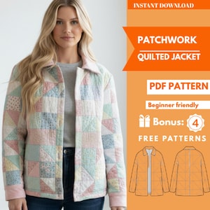 May include: A pastel-coloured patchwork quilted jacket with a button-down front and collar. The jacket features a variety of geometric patterns. The image includes text that reads "PATCHWORK QUILTED JACKET" and "PDF PATTERN".