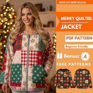 May include: A patchwork quilted jacket with a zipper closure, featuring red, green, and pink panels with floral and snowflake patterns. The jacket has two front pockets and is labeled "MERRY QUILTED JACKET" and "PDF PATTERN".