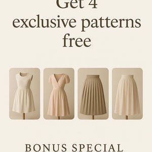 Pu&ograve; includere: Immagine con quattro capi di abbigliamento in tonalit&agrave; neutre. Il testo recita "Get 4 exclusive patterns free" e "BONUS SPECIAL". I capi includono abiti e gonne, presentati su manichini.