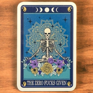 Zero Fs Given Tarot Sticker: Sarcastic Skeleton Meditation Decal