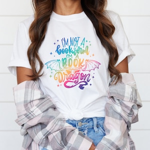 I am not a Book Worm, I am a Book Dragon T-Shirt