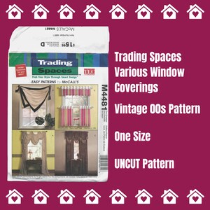 May include: Vintage McCall's Trading Spaces window covering pattern, M4481, for various window treatments. The pattern includes instructions for making a valance, curtains, and tie-backs. The pattern is uncut and one size.