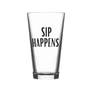 Beer, Custom Beer Glasses, Sip Happens, Craft Beer Gifts, Beer Gifts, Foodie Gift, Alcohol, Groomsmen Gifts, Boyfriend Gift, Girlfriend Gift