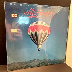 AIR SUPPLY The One That You Love 1981 Vinyl Record Album LP.