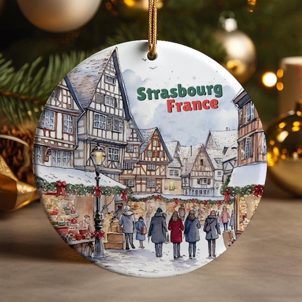 Strasbourg France Christmas Market Ceramic Ornament