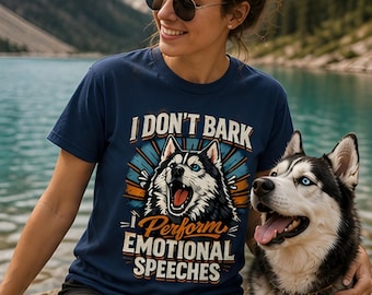 Funny Husky Shirt, Emotional Speeches Dog Lover Graphic Tee (Digital Download)