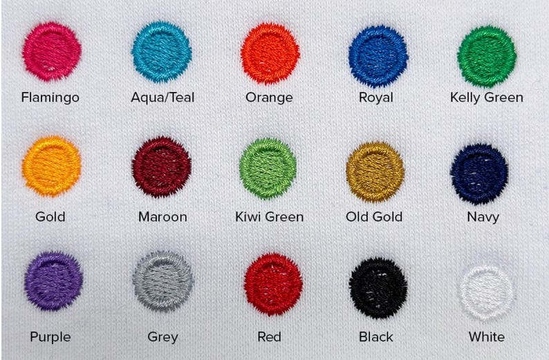 May include: A white fabric with embroidered circles in a range of colours. The colours include Flamingo, Aqua/Teal, Orange, Royal, and Kelly Green. Other colours are Gold, Maroon, Kiwi Green, Old Gold, Navy, Purple, Grey, Red, Black, and White.