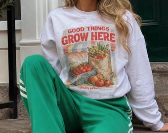 Vintage Tomato Sweatshirt, Good Things Grow Here Crewneck, Farmers Market Sweatshirt, Cottagecore Fall Graphic top, Gardener Gift