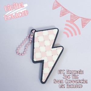 May include: A pink and white checkered lightning bolt-shaped NFC keychain with a black border, attached to a pink beaded chain. The image includes the text "Digital Download" and "NFC Keychain 3MF File Small Commercial Use Included."