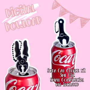 May include: Two black plastic soda can openers with ball chains, one shaped like pliers and one like an adjustable wrench, each inserted into the tab of a red Coca-Cola can. Text reads: DIGITAL DOWNLOAD, SODA CAN OPENER X2, 3MF FILE, SMALL COMMERCIAL USE INCLUDED.
