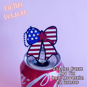 May include: A red soda can with a patriotic bow-shaped soda can opener. The bow features a blue section with white stars and red and white stripes. The text "Digital Download" and "Soda Can Opener 3MF File Small Commercial Use Included" are also visible.