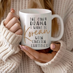 White Ceramic Mug, korean drama mug, kdrama mug, kdrama lover, kdrama addict, gift for korean drama fan, korean fan mug, funny kdrama mug