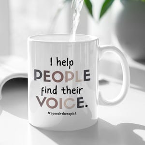 11oz Ceramic Mug,speech therapist,speech therapist gifts,SLP,Speech Language Pathologist,motivational mug,speech therapist slp,therapist mug