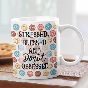 Donut obsessed mug, donut mug, Funny Mug, Donut Coffee Mug, funny coffee mugs, funny office gift, funny gift for her,funny gift for coworker