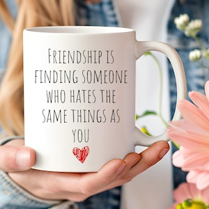 11oz Ceramic Mug,best friend,Best Friend Gift Cup,Friendship Coffee Mug,funny friend gift,gift best friend,besties forever,gift for her
