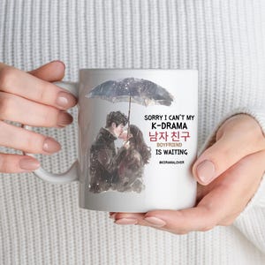 11oz ceramic mug,Sorry i can't kdrama,Kdrama Mug Gift,Korean mug,kdrama gift,Kdrama Addict,Kpop Fan,Gift for Kdrama Lovers,korean drama gift