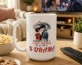 Sorry i can't kdrama, Kdrama Mug, Korean mug, kdrama gifts, Kdrama Addict Mug, Gift for Kdrama Lovers, bestie gifts, gift for her
