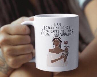 11oz Ceramic Mug successful black woman unapologetically dope affirmation mug black girl gift black woman mug bestfriend gift black woman