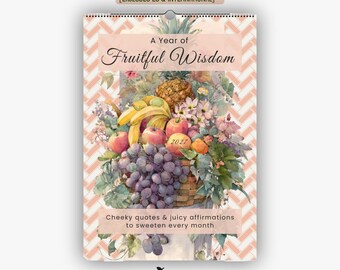 May include: A wall calendar titled A Year of Fruitful Wisdom 2027 featuring a watercolor illustration of a basket filled with grapes, apples, bananas, and a pineapple. The background has a light peach herringbone pattern with text.