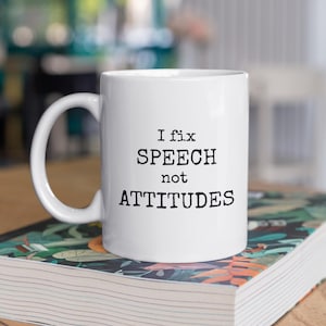 11oz Ceramic Mug,speech therapist,speech therapist gifts,SLP,Speech Language Pathologist,pathologist mug,speech therapist slp,therapist mug